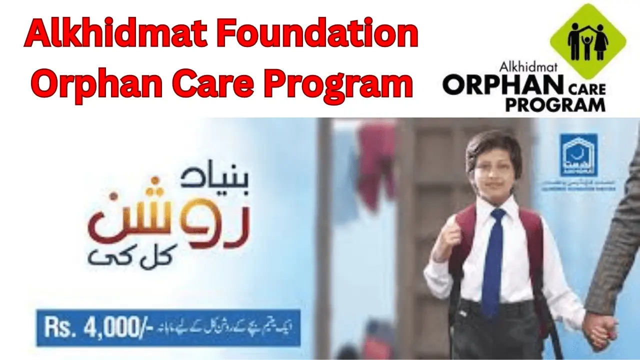 Alkhidmat Foundation Orphan Care Program