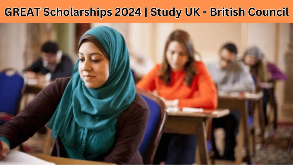GREAT Scholarships 2024 | Study UK