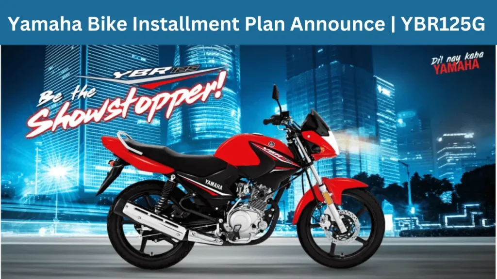 Yamaha Bike Installment Plan Announce